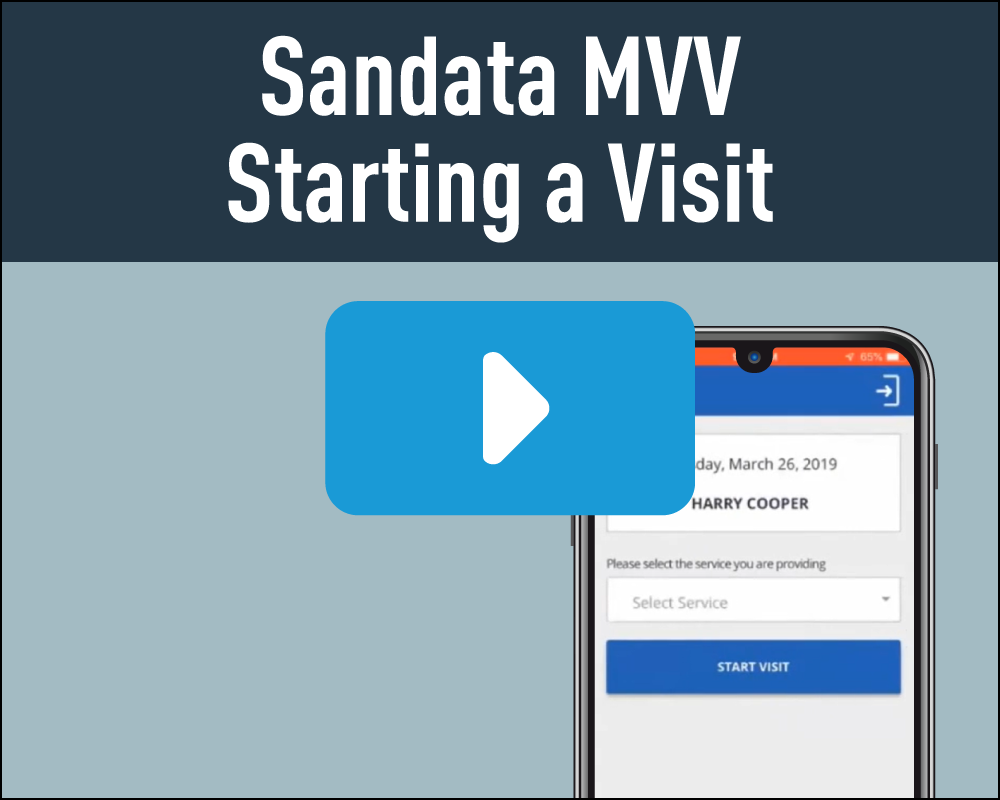 Sandata MVV Starting a Visit